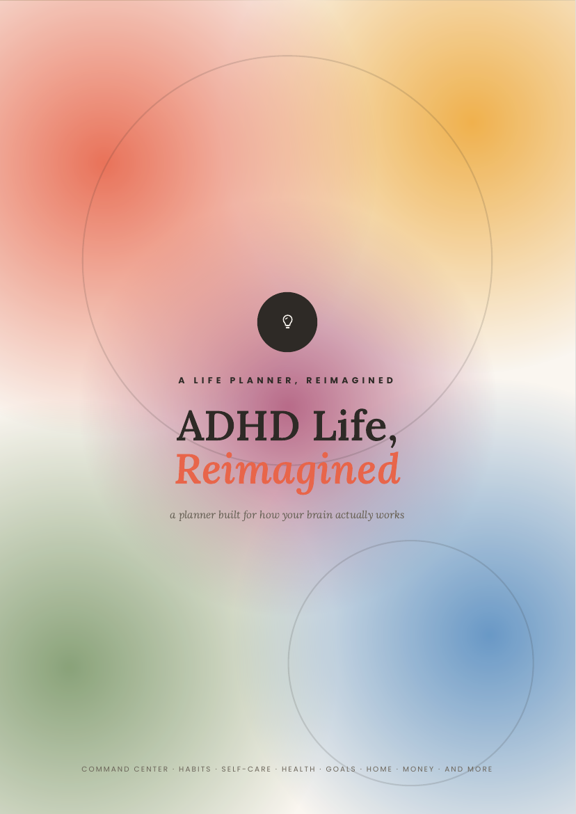 ADHD Life Reimagined — The Complete Digital Planner